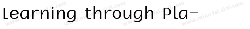 Learning through Pla字体转换